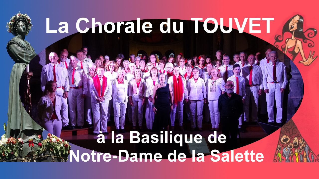 Chorale du Touvet a La Salette